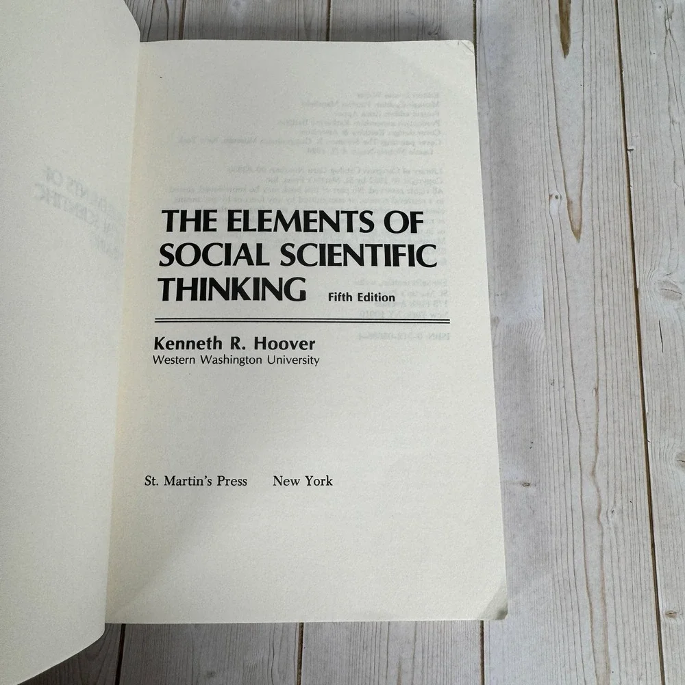 Elements of Social Scientific Thinking Hoover 1992 Fifth Edition St. Martin's